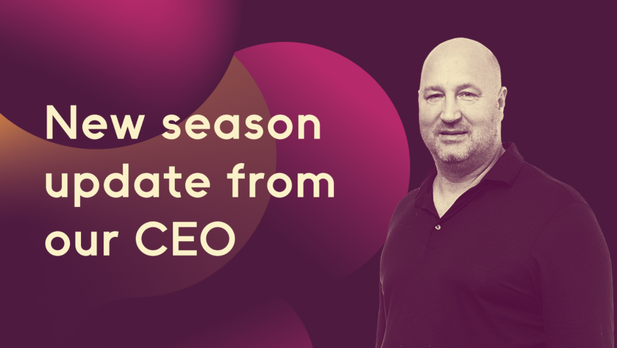 New Season update CEO